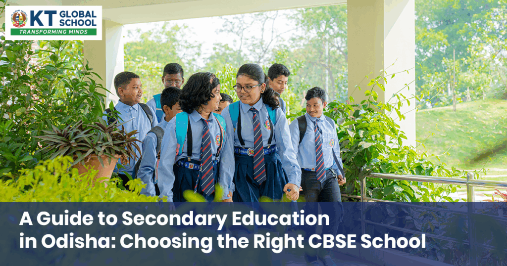 A Guide to Secondary Education in Odisha: Choosing the Right CBSE School