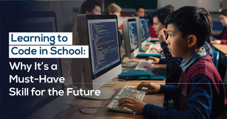 Learning to Code in School: Why It’s a Must-Have Skill for the Future