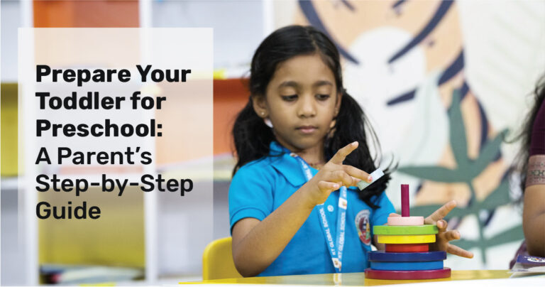 Prepare Your Toddler for Preschool: A Parent’s Step-by-Step Guide