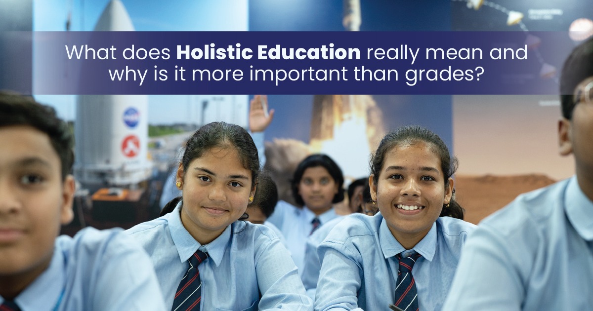 What does holistic education really mean and why is it more important than grades?